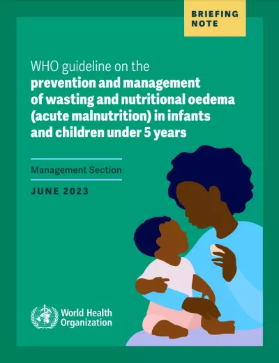 Cover of WHO guideline on the prevention and management of wasting and nutritional oedema (acute malnutrition) in infants and children under 5 years